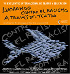 Cartell de la VII Trobada Internacional de Teatre i Educaci 'Lluitant contra el racisme a travs del teatre'