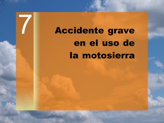 Atrapamiento con motosierra.