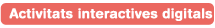 Activitats interactives