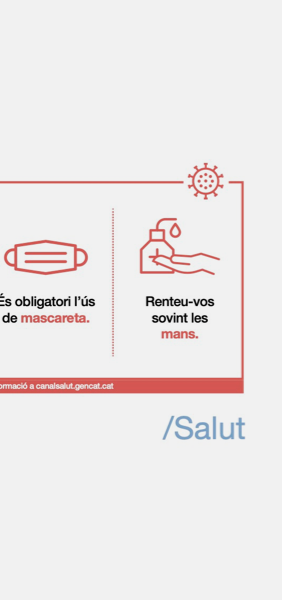 Cartell: És obligatori l'ús de mascareta. Renteu-vos sovint les mans.