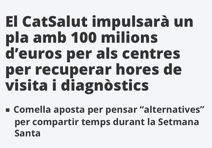 Titular: El CatSalut impulsarà un pla amb 100 milions d'euros per als centres per recuperar hores de visites i diagnòstics