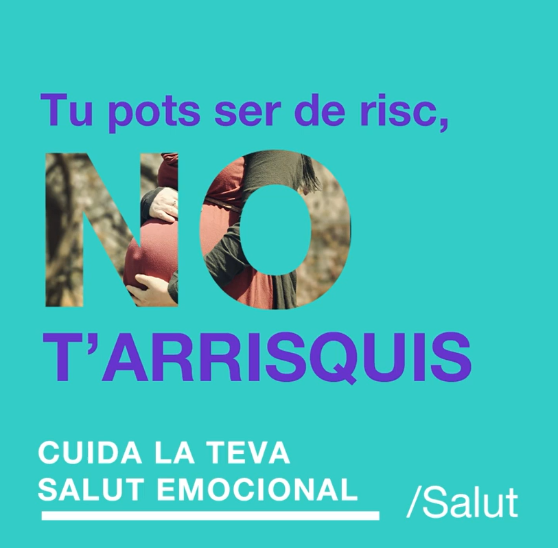 Tu pots ser de risc, no t'arrisquis. Cuida la teva salut emocional. Salut