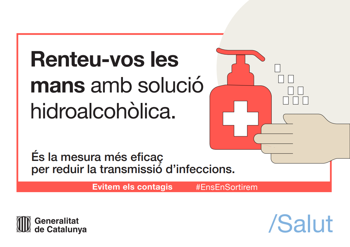 Renteu-vos les mans amb solució hidroalcohòlica. Generalitat de Catalunya. Salut
