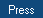 Press
